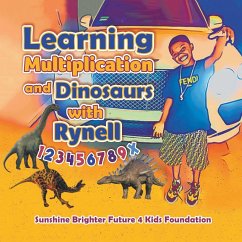 Learning Multiplication and Dinosaurs with Rynell - Sunshine Brighter Future Kids Fdn