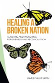 Healing a Broken Nation