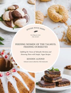 Feeding Women of the Talmud, Feeding Ourselves - Alfond, Kenden