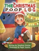 The Christmas Poop Log: A Christmas Tradition