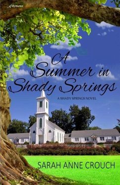 A Summer in Shady Springs - Crouch, Sarah Anne