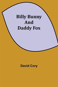 Billy Bunny and Daddy Fox - Cory, David