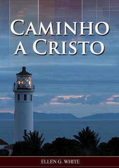 Caminho a Cristo - G. White, Ellen