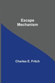 Escape Mechanism