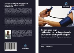 Syndroom van orthostatische hypotensie bij comorbide pathologie - Lebedeva, Irina