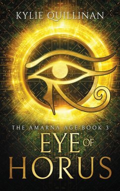 Eye of Horus (Hardback Version) - Quillinan, Kylie