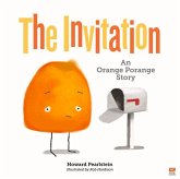 The Invitation: An Orange Porange Story