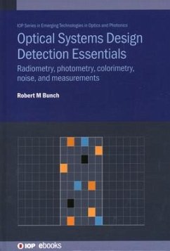 Optical Systems Design Detection Essentials - Bunch, Robert M