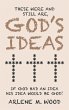 These Were and Still Are God's Ideas - Bild 1