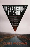 The Vanishing Triangle: The Unsolved Murders in One Bestselling Author's Backyard
