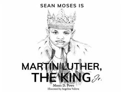 Sean Moses Is Martin Luther, The King Jr. - Powe, Moses D