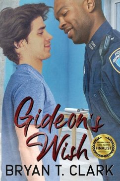 Gideon's Wish: Gay Romance - Clark, Bryan T.