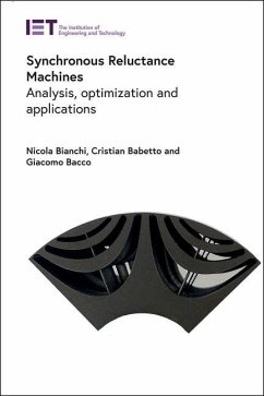 Synchronous Reluctance Machines: Analysis, Optimization and Applications - Bianchi, Nicola; Babetto, Cristian; Bacco, Giacomo