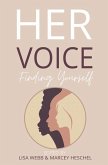 Her Voice: Finding Yourself