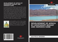 DEVELOPMENT OF AFRICA BY HOUPHOUËT-BOIGNY AND HAMIDOU KANE - Adigran, Jean-Pierre