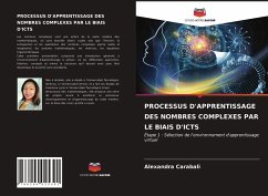 PROCESSUS D'APPRENTISSAGE DES NOMBRES COMPLEXES PAR LE BIAIS D'ICTS - Carabali, Alexandra