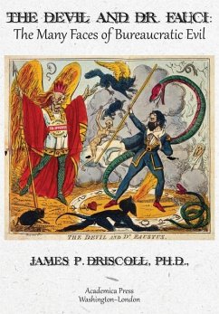 The Devil and Dr. Fauci - Driscoll, James P