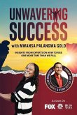 Unwavering Success with Mwansa Palangwa Gold