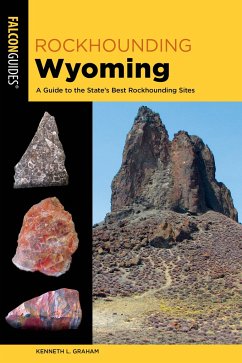 Rockhounding Wyoming - Graham, Kenneth L.