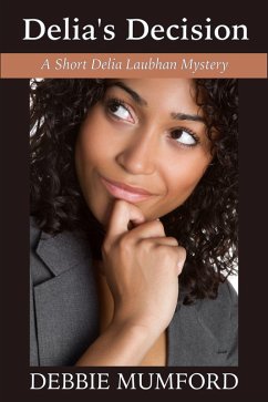 Cover Delia's Decision (Delia Laubhan Mysteries) (eBook, ePUB)