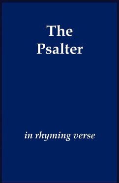 The Psalter in Rhyming Verse - Thornes, Tobias