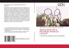 Aplicaciones de la Psicología Histórico-Cultural - Arzate, Roberto;Cabrera, Norma Leticia;Gonzalez, Ruben