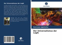 Der Universalismus der Logik - Agbétiafan, Kossi Jean