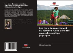 Cover Les jeux de mouvement du folklore russe dans les cours d'éducation physique