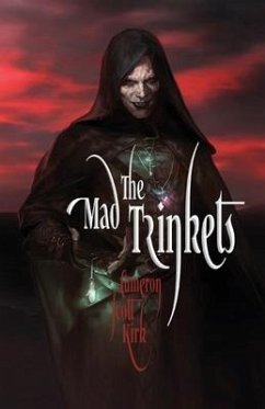 The Mad Trinkets - Kirk, Cameron Scott