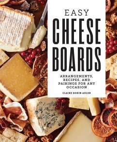 Easy Cheese Boards - Adler, Claire Robin