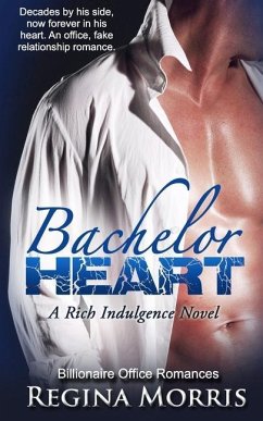 Bachelor Heart: A Rich Indulgence Novel - Morris, Regina