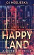 Happy Land - A Lover's Revenge - Bild 1