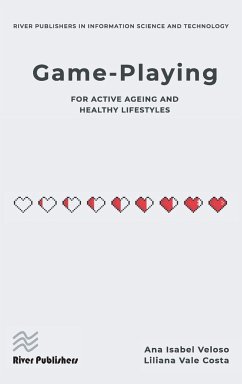 Game-playing for active ageing and healthy lifestyles - Veloso, Ana I; Costa, Liliana V