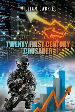 Twenty First Century Crusader - Gabriel, William