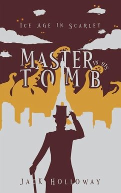 Master In His Tomb - Holloway, Jack
