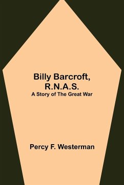 Billy Barcroft, R.N.A.S. - F. Westerman, Percy