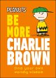 Peanuts Be More Charlie Brown - Bild 1