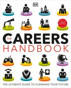 The Careers Handbook: The Ultimate Guide to Planning Your Future - DK