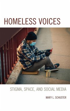 Homeless Voices - Schuster, Mary L.
