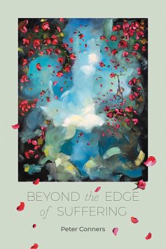 Beyond the Edge of Suffering - Conners, Peter