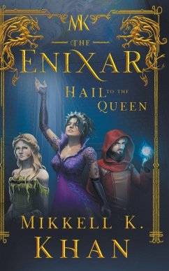 The Enixar - Hail To The Queen - Khan, Mikkell K.