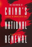 The Beginning of China's National Renewal: A Century of the Communist Party of China