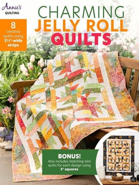 Charming Jelly Roll Quilts von Scott Flanagan - englisches Buch - bücher.de