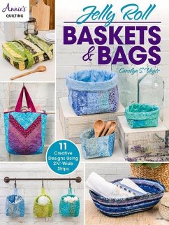 Jelly Roll Baskets & Bags - Vagts, Carolyn