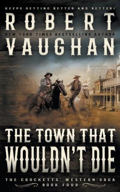 The Town That Wouldn't Die - Vaughan, Robert