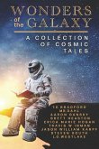 Wonders of the Galaxy: A Collection of Cosmic Tales