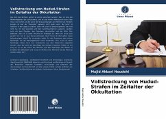 Vollstreckung von Hudud-Strafen im Zeitalter der Okkultation - Akbari Noudehi, Majid