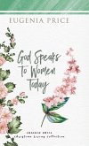 God Speaks to Women Today