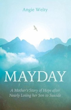 Mayday: A Comeback Story - Welty, Angie