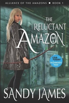 The Reluctant Amazon - James, Sandy
